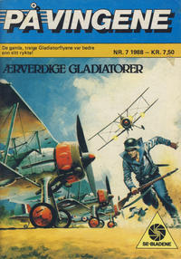 Cover Thumbnail for På Vingene (Serieforlaget / Se-Bladene / Stabenfeldt, 1963 series) #7/1988