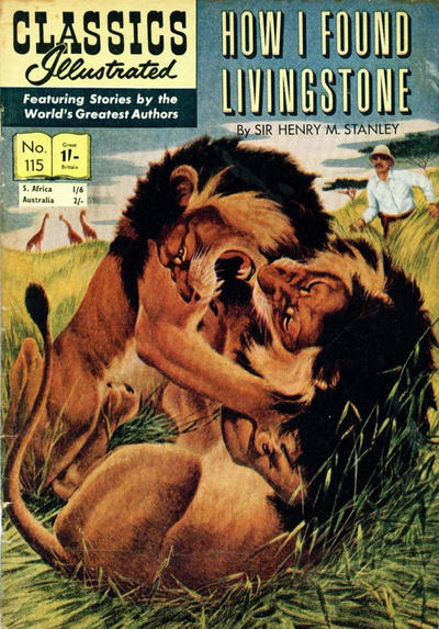 Cover for Classics Illustrated (Thorpe & Porter, 1951 series) #115 - How I Found Livingstone [Price difference]