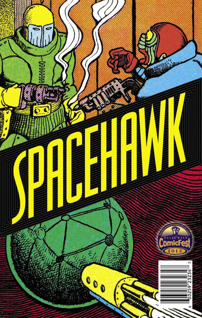 Cover for Spacehawk [Halloween ComicFest 2012] (Fantagraphics, 2012 series) 