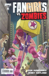 Cover Thumbnail for Fanboys vs. Zombies (Boom! Studios, 2012 series) #6 [Cover B]