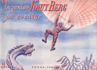 Cover Thumbnail for Ingeniør Knut Berg på eventyr (Fonna Forlag, 1943 series) #11