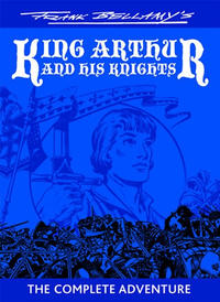 Cover Thumbnail for Frank Bellamy's King Arthur and His Knights the Complete Adventure (Book Palace, 2008 series) 