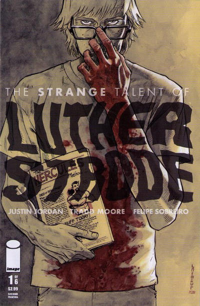 Cover for The Strange Talent of Luther Strode (Image, 2011 series) #1 [Second Printing]