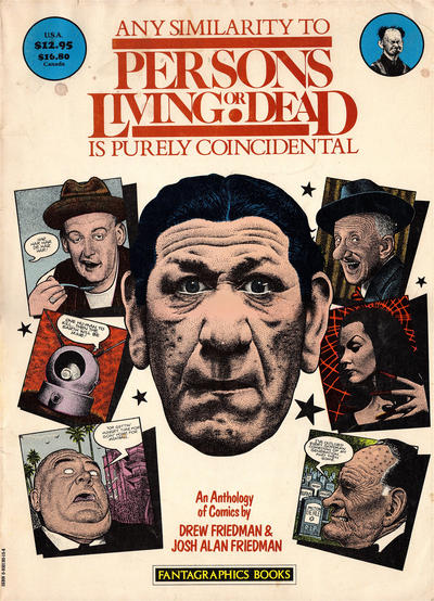 Cover for Any Similarity to Persons Living or Dead Is Purely Coincidental (Fantagraphics, 1985 series) #[nn] [First Printing]