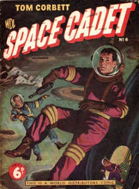 Cover Thumbnail for Tom Corbett Space Cadet (World Distributors, 1953 series) #6