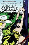 Cover for Betty in Bondage: Jungle Captive (Shunga Comix, 1990 ? series) #1