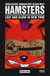 Cover for Adolescent Radioactive Black Belt Hamsters: Lost and Alone in New York (Entity-Parody, 1993 series) 