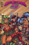 Cover Thumbnail for Fem 5 (1996 series) #1 [Bill Maus & Rob Hunter Cover]