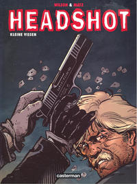 Cover Thumbnail for Headshot (Casterman, 2004 series) #1 - Kleine vissen