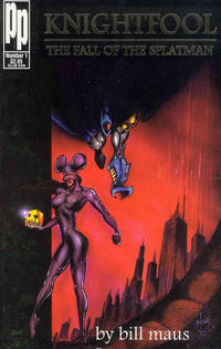 Cover Thumbnail for Knightfool: The Fall of Splatman (Entity-Parody, 1993 series) #1