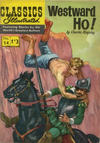 Cover for Classics Illustrated (Thorpe & Porter, 1951 series) #14 - Westward ho! [Price difference HRN #141]