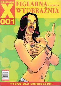 Cover Thumbnail for Kolekcja X (Mandragora, 2003 series) #1 - Figlarna wyobraźnia