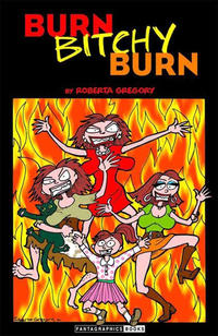 Cover Thumbnail for Burn Bitchy Burn (Fantagraphics, 2002 series) 