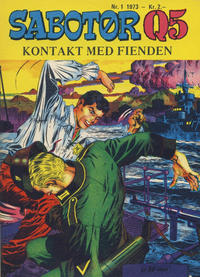Cover Thumbnail for Sabotør Q5 (Serieforlaget / Se-Bladene / Stabenfeldt, 1971 series) #1/1973