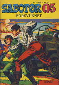Cover Thumbnail for Sabotør Q5 (Serieforlaget / Se-Bladene / Stabenfeldt, 1971 series) #3/1973