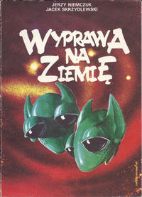 Cover Thumbnail for Wyprawa na Ziemię (Krajowa Agencja Wydawnicza, 1988 series) 