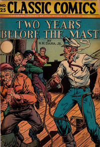 Cover for Classic Comics (Gilberton, 1941 series) #25 - Two Years Before the Mast [HRN 30]
