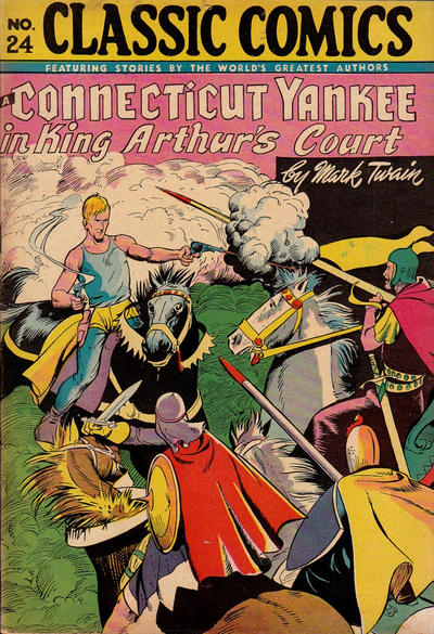 Cover for Classic Comics (Gilberton, 1941 series) #24 - A Connecticut Yankee in King Arthur's Court [HRN 30]