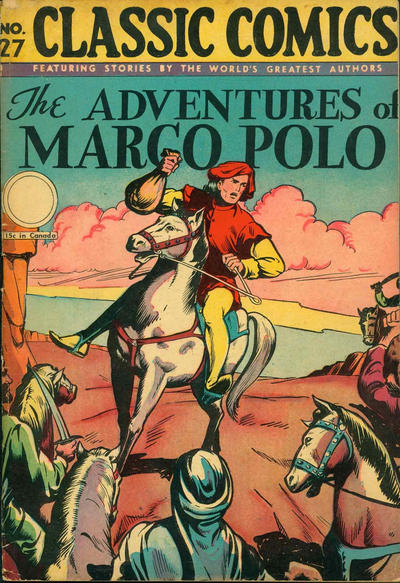 Cover for Classic Comics (Gilberton, 1941 series) #27 - The Adventures of Marco Polo [HRN 30]