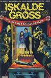 Cover for Iskalde Grøss (Semic, 1982 series) #1/1982