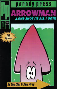 Cover Thumbnail for Arrowman: One Shot (Is All I Got) (Entity-Parody, 1992 series) #1