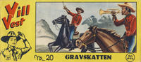 Cover Thumbnail for Vill Vest (Serieforlaget / Se-Bladene / Stabenfeldt, 1953 series) #20/1955