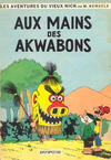 Cover for Le Vieux Nick et Barbe-Noire (Dupuis, 1960 series) #7 - Aux mains des Akwabons