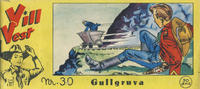 Cover Thumbnail for Vill Vest (Serieforlaget / Se-Bladene / Stabenfeldt, 1953 series) #30/1955