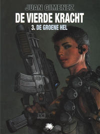 Cover Thumbnail for De Vierde Kracht (Medusa, 2010 series) #3 - De Groene Hel