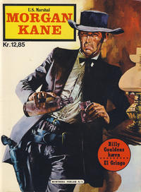 Cover Thumbnail for Morgan Kane (Winthers Forlag, 1975 series) #[1] - Billy Gouldens hævn; El Gringo