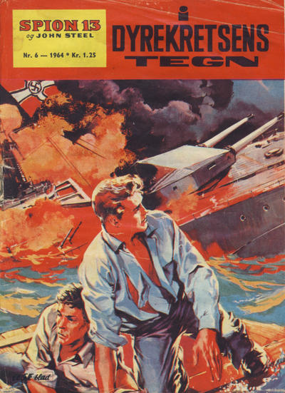 Cover for Spion 13 og John Steel (Serieforlaget / Se-Bladene / Stabenfeldt, 1963 series) #6/1964
