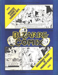 Cover Thumbnail for Bizarre Comix (Bélier Press, 1975 series) #2 - Princess Elaine's Terrible Fate; Dangerous Plight of Princess Elaine