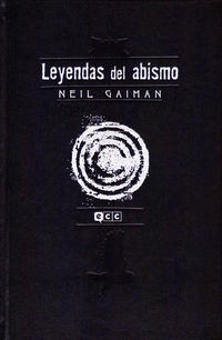 Cover Thumbnail for Neil Gaiman: Leyendas del Abismo (ECC Ediciones, 2012 series) #2