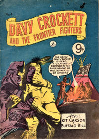 Cover Thumbnail for Davy Crockett and the Frontier Fighters (K. G. Murray, 1955 series) #4