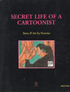 Cover for Secret Life of a Cartoonist (Last Gasp, 2003 series) 