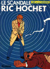 Cover for Ric Hochet (Le Lombard, 1963 series) #33 - Le scandale Ric Hochet