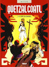 Cover for Quetzalcoatl (Glénat, 1997 series) #7 - Le Secret de la Malinche