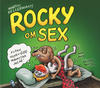 Cover for Rocky om Sex (Kartago förlag, 2012 series) 
