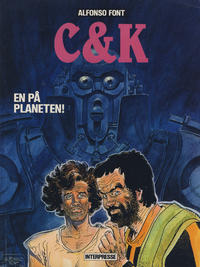 Cover Thumbnail for C & K (Interpresse, 1985 series) #1 - En på planeten!