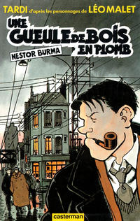 Cover Thumbnail for Nestor Burma (Casterman, 1982 series) #3 - Une gueule de bois en plomb
