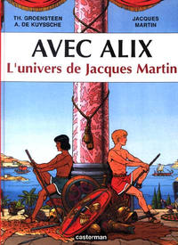 Cover Thumbnail for Avec Alix - L'univers de Jacques Martin (Casterman, 2002 series) 