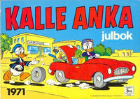 Cover Thumbnail for Kalle Anka [julbok] (Semic, 1964 series) #1971