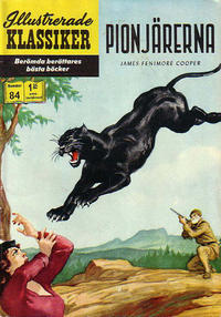 Cover Thumbnail for Illustrerade klassiker (Williams Förlags AB, 1965 series) #84 - Pionjärerna [[HBN 165] (2:a upplagan)]