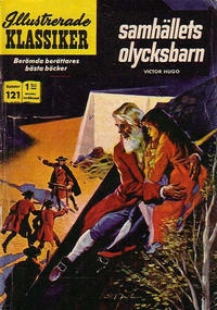 Cover Thumbnail for Illustrerade klassiker (Williams Förlags AB, 1965 series) #121 - Samhällets olycksbarn