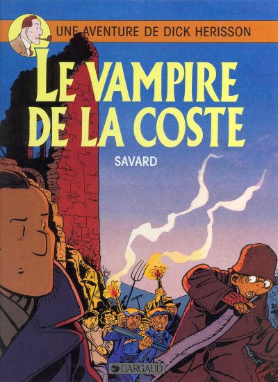 Cover for Une aventure de Dick Hérisson (Dargaud, 1984 series) #4 - Le Vampire de Lacoste