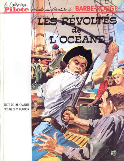 Cover for Barbe-Rouge (Dargaud, 1961 series) #5 -  Les révoltés de l'Océane [1973-04]