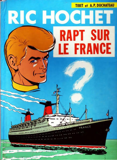 Cover for Ric Hochet (Le Lombard, 1963 series) #6 - Rapt sur le France