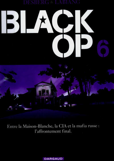 Cover for Black Op (Dargaud, 2005 series) #6