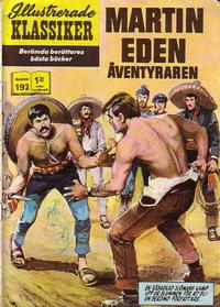 Cover Thumbnail for Illustrerade klassiker (Williams Förlags AB, 1965 series) #192 - Martin Eden äventyraren