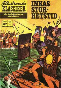 Cover Thumbnail for Illustrerade klassiker (Williams Förlags AB, 1965 series) #207 - Inkas storhetstid